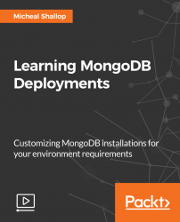 Learning MongoDB Deployments [Video]
