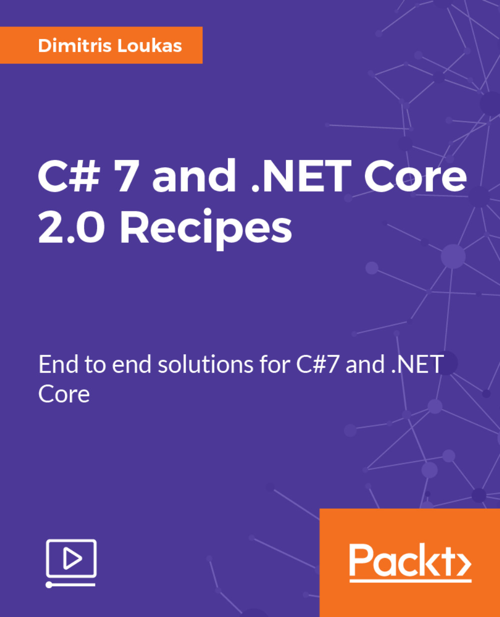 C# 7 and .NET Core 2.0 Recipes