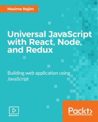 Universal JavaScript with React, Node, and Redux [Video]