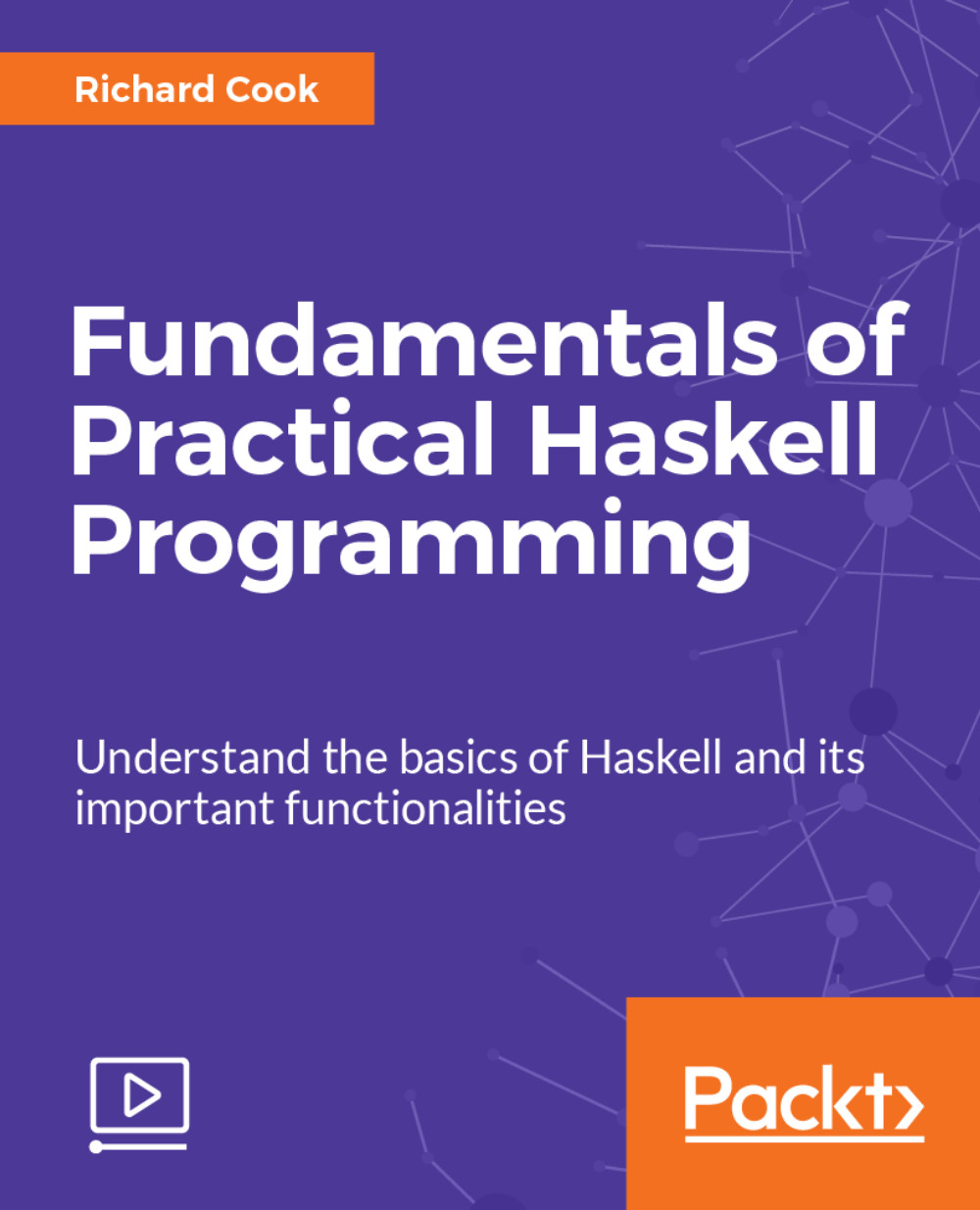 Fundamentals of Practical Haskell Programming