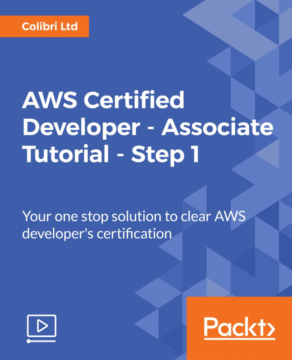 AWS Certified Developer - Associate Tutorial - Step 1