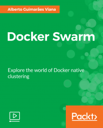 Docker Swarm [Video]