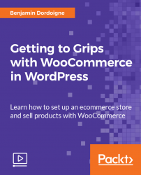 Getting to Grips with WooCommerce in WordPress [Video]