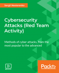 Cybersecurity Attacks (Red Team Activity) [Video]