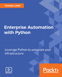 Enterprise Automation with Python [Video]