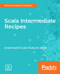 Scala Intermediate Recipes [Video]