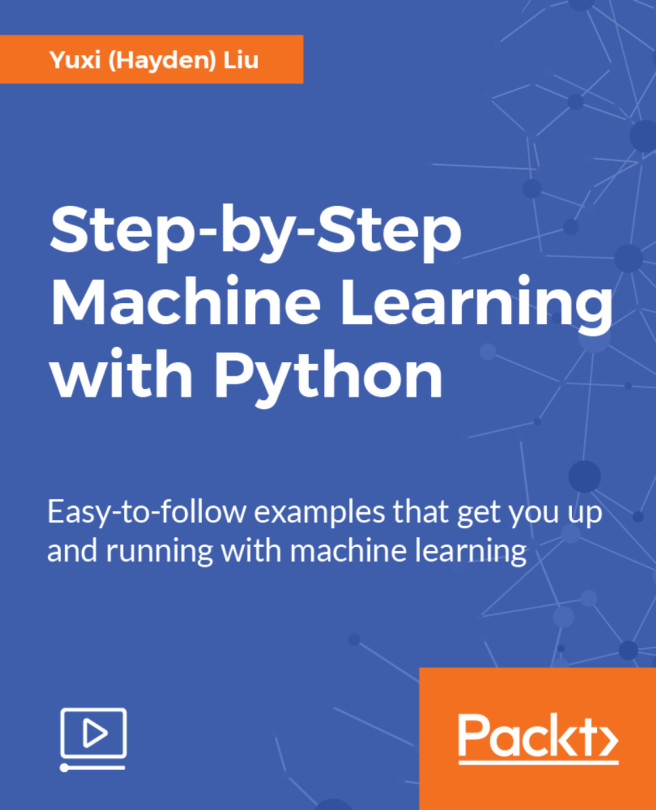 step-by-step machine learning with python : getting... Getting Started with Python and Machine Learning | Step-by-Step Machine ...