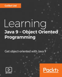 Learning Java 9 - Object Oriented Programming [Video]