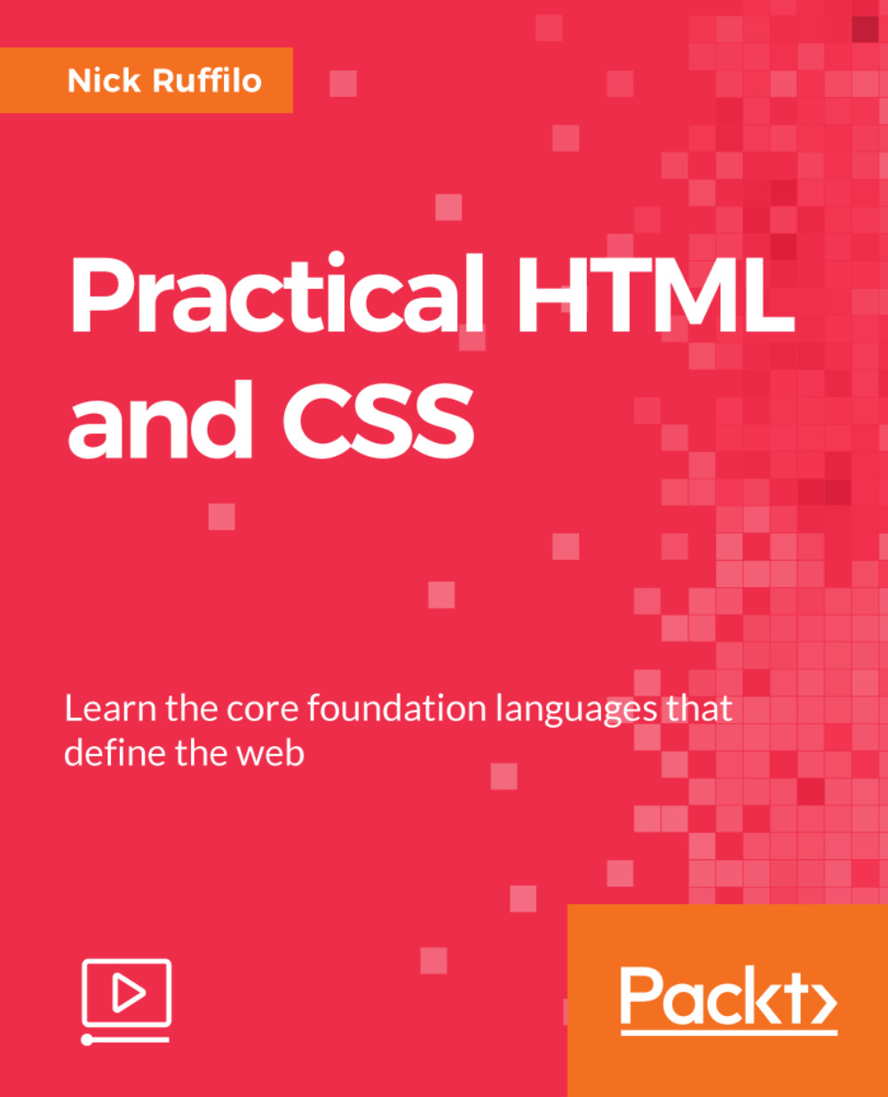 Practical HTML and CSS