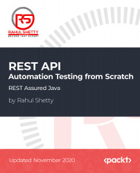 REST API Automation Testing from Scratch - REST Assured Java [Video]