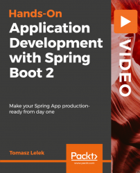 Hands-On Application Development with Spring Boot 2 [Video]