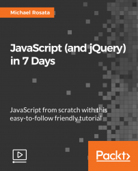 JavaScript (and jQuery) in 7 Days [Video]