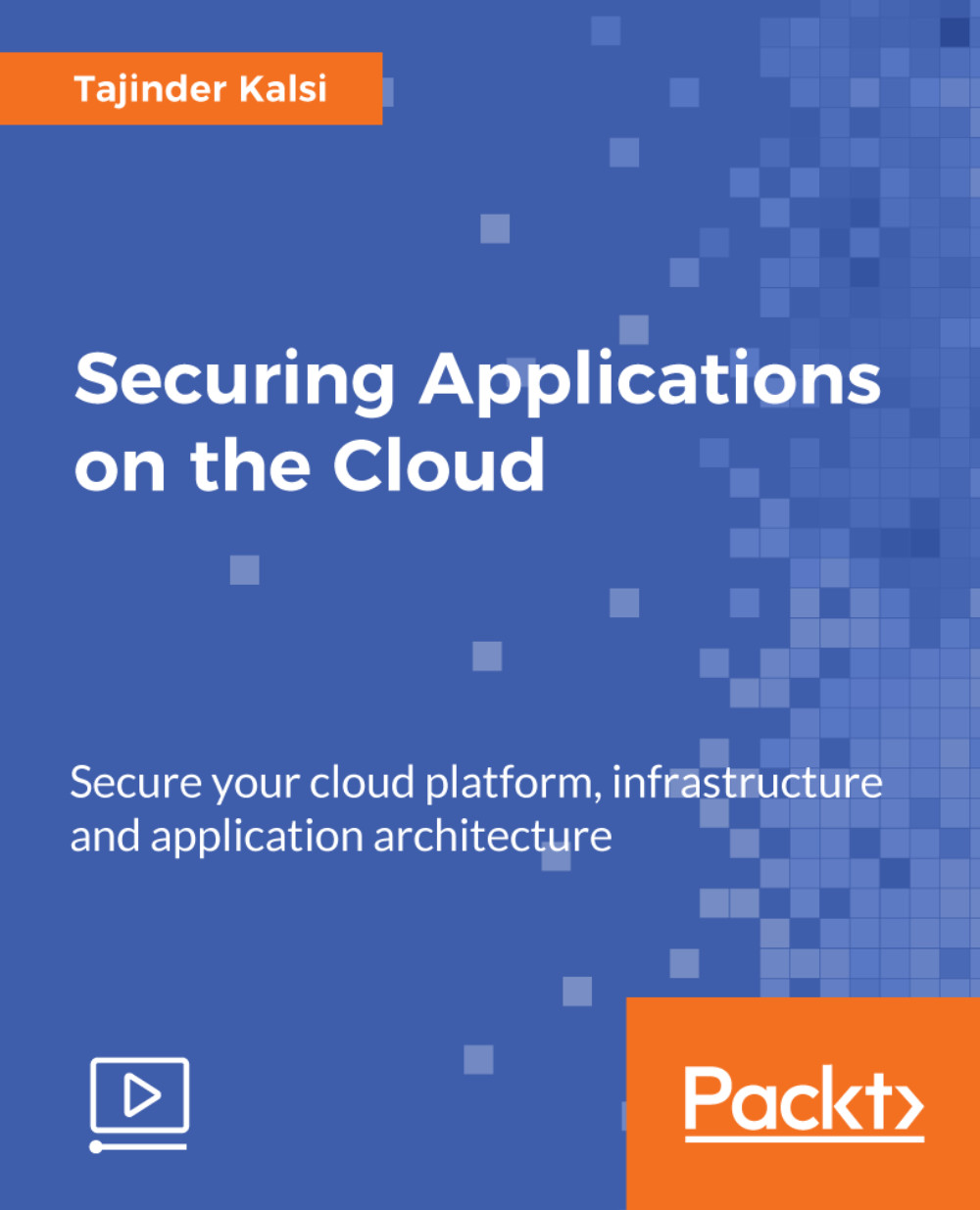 Securing Applications on the Cloud