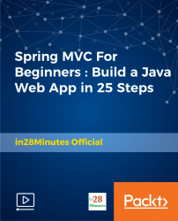 Spring MVC For Beginners : Build Java Web App in 25 Steps [Video]