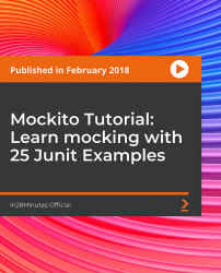 Mockito Tutorial: Learn mocking with 25 Junit Examples [Video]