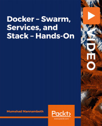 Docker ‚Äö√Ñ√¨ Swarm, Services, and Stack ‚Äö√Ñ√¨ Hands-On [Video]