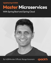 Master Microservices with Spring Boot and Spring Cloud [Video]