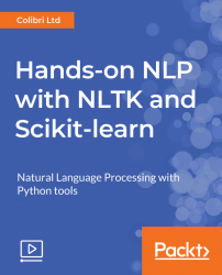 Hands-on NLP with NLTK and Scikit-learn [Video]