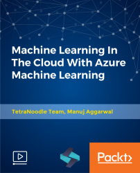 Machine Learning In The Cloud With Azure Machine Learning [Video]