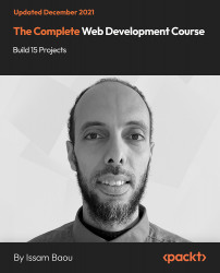 The Complete Web Development Course - Build 15 Projects [Video]