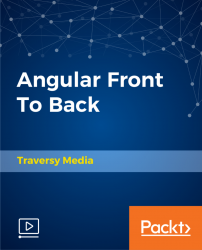 Angular Front To Back [Video]