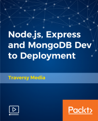 Node.js, Express and MongoDB Dev to Deployment [Video]