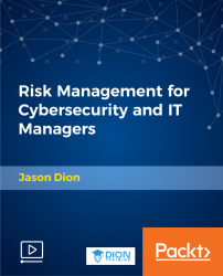 Risk Management for Cybersecurity and IT Managers [Video]