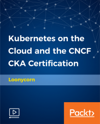 Kubernetes on the Cloud and the CNCF CKA Certification [Video]
