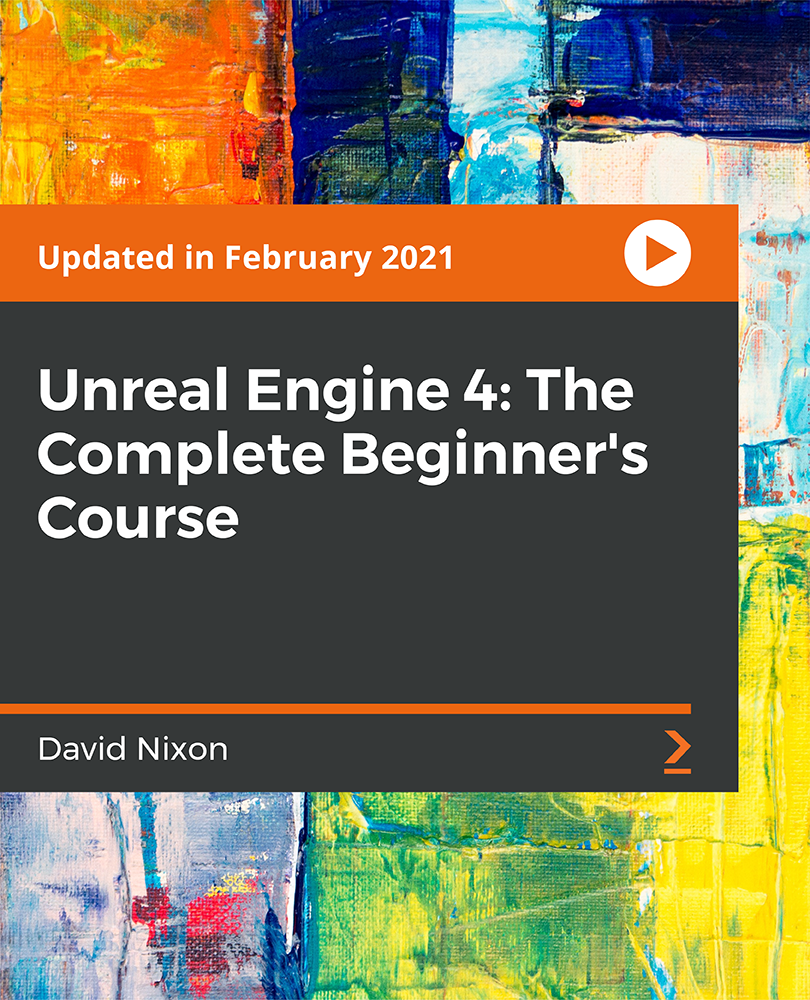 Unreal Engine 4: The Complete Beginner's Course [Video] | video