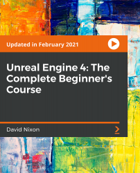 Unreal Engine 4: The Complete Beginner's Course [Video]