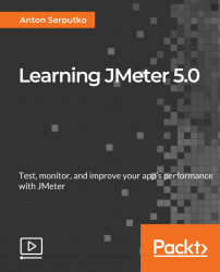 Learning JMeter 5.0 [Video]