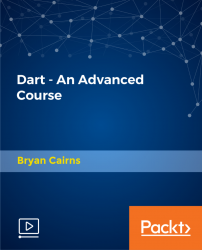 Dart - An Advanced Course [Video]
