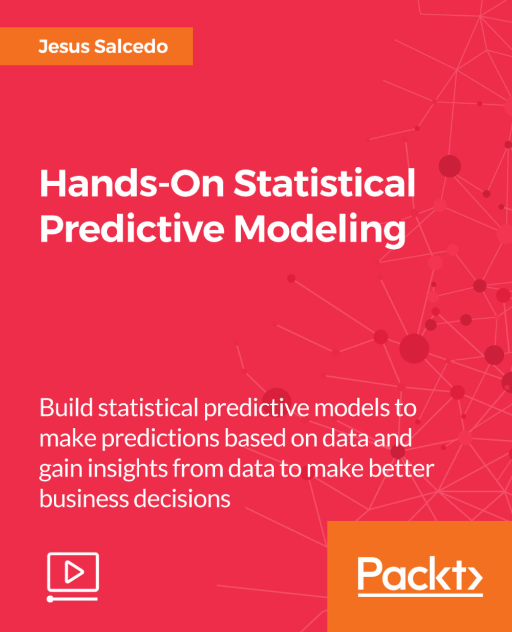 Hands-On Statistical Predictive Modeling