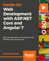 Hands-On Web Development with ASP.NET Core and Angular 7 [V]