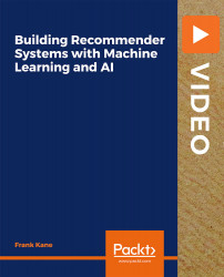 Building Recommender Systems with Machine Learning and AI [Video]