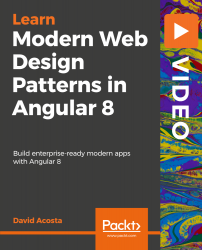 Modern Web Design Patterns in Angular 8 [Video]