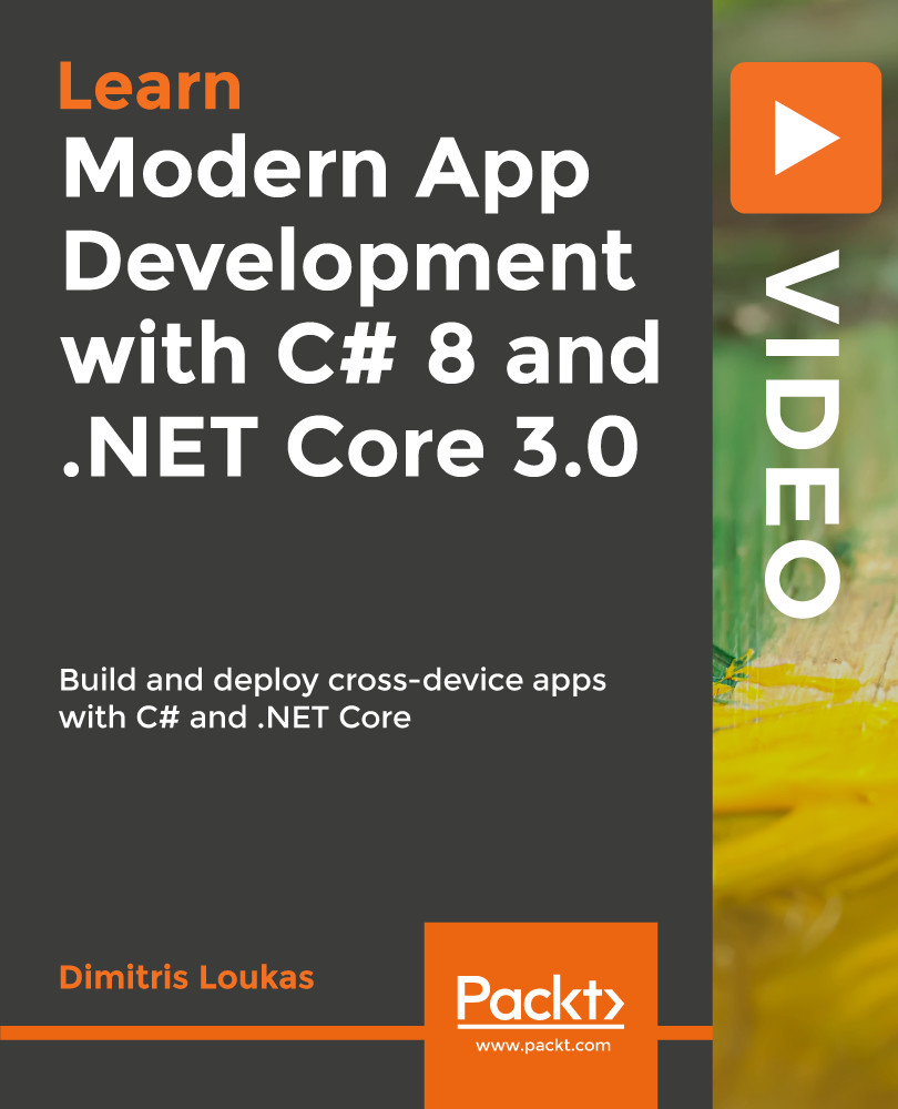 Modern App Development with C# 8 and .NET Core 3.0