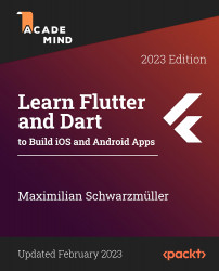 Learn Flutter and Dart to Build iOS and Android Apps (2023) [Video]