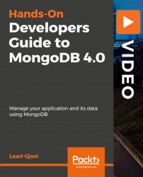 Hands-On Developers Guide to MongoDB 4.0 [Video]