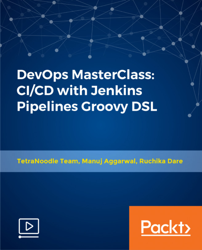 DevOps Masterclass: CI/CD with Jenkins Pipelines Groovy DSL