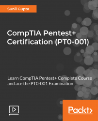 CompTIA Pentest+ Certification (PT0-001) [Video]