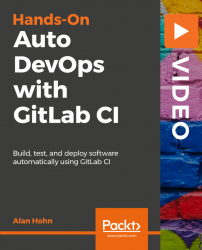 Hands-On Auto DevOps with GitLab CI [Video]