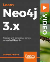 Learning Neo4j 3.x [Video]