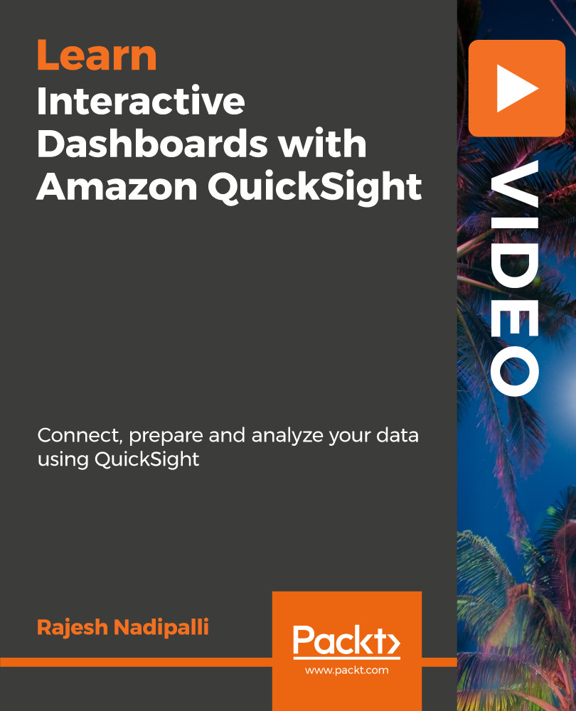 Interactive Dashboards with Amazon QuickSight