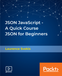JSON JavaScript - A Quick Course JSON for Beginners [Video]