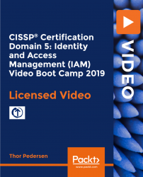 CISSP®️ Certification Domain 5 — Identity and Access Management (IAM) Video Boot Camp for 2022 [Video]