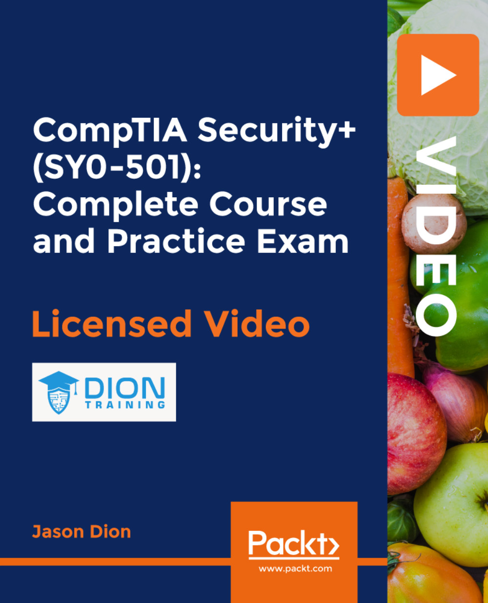 CompTIA Security+ (SY0-501): Complete Course and Practice Exam