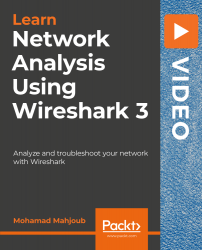 Network Analysis using Wireshark 3 [Video]