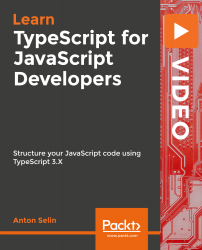 TypeScript for JavaScript Developers [Video]