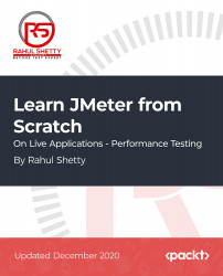 Learn JMeter from Scratch on Live Applications - Performance Testing [Video]